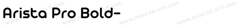 Arista Pro Bold字体转换